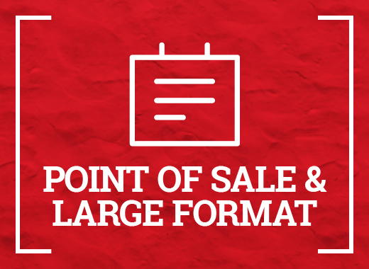 Point of sale and large format